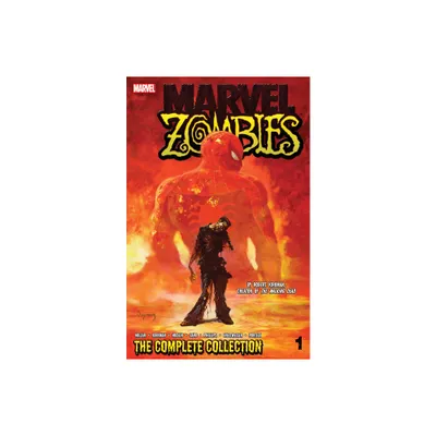 Marvel Zombies: The Complete Collection Vol. 1 - by Mark Millar & Robert Kirkman & Reginald Hudlin (Paperback)