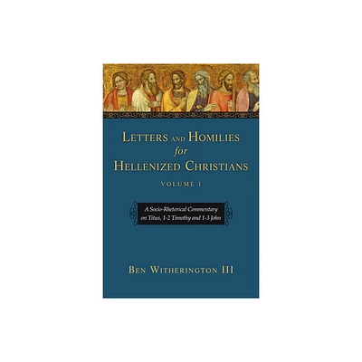 Letters and Homilies for Hellenized Christians