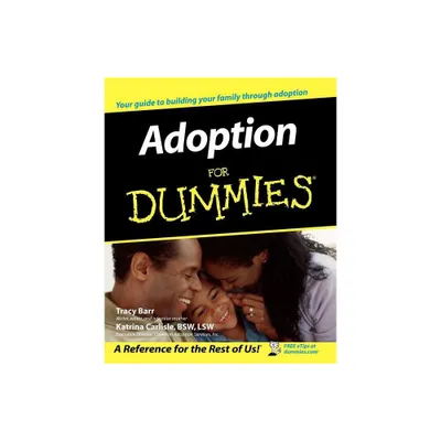 Adoption for Dummies - (For Dummies) by Tracy L Barr & Katrina Carlisle (Paperback)