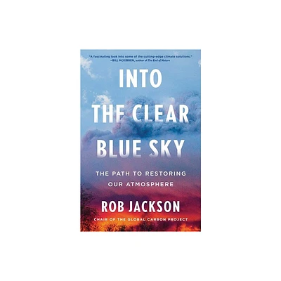 Into the Clear Blue Sky - by Rob Jackson (Hardcover)