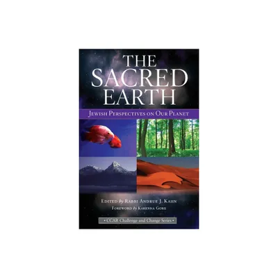 The Sacred Earth - by Andrue J Kahn (Paperback)