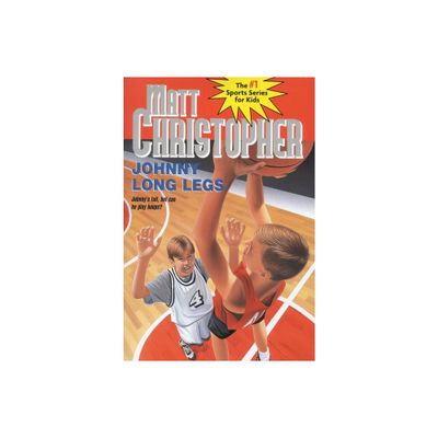 Johnny Long Legs - (Matt Christopher Sports Classics) by Matt Christopher (Paperback)