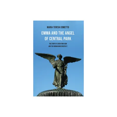 Emma and the Angel of Central Park - (Crossings) by Maria Teresa Cometto (Paperback)