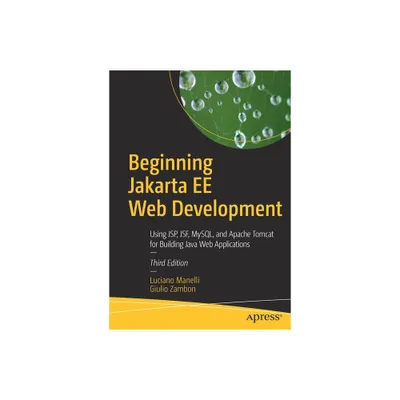 Beginning Jakarta Ee Web Development - 3rd Edition by Luciano Manelli & Giulio Zambon (Paperback)