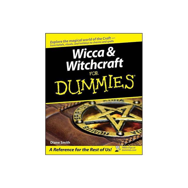 Wicca and Witchcraft for Dummies - (For Dummies) by Diane Smith (Paperback)