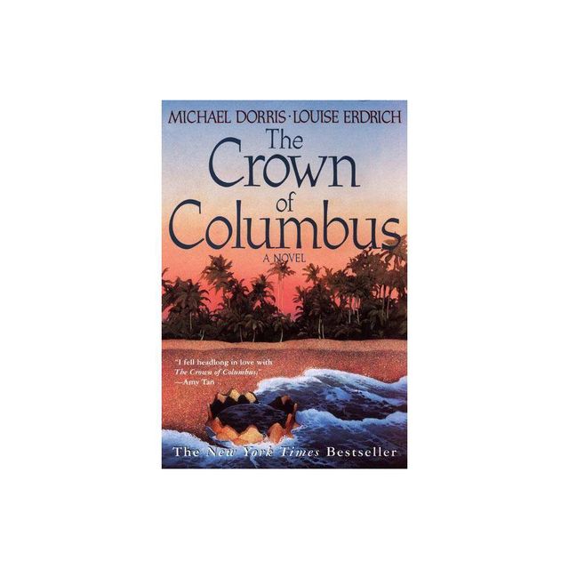 The Crown of Columbus - by Louise Erdrich (Paperback)