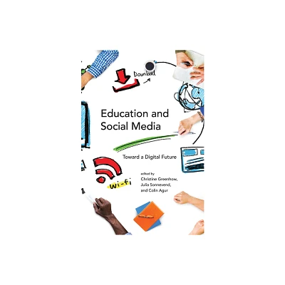 Education and Social Media - (The John D. and Catherine T. MacArthur Foundation Digital Media and Learning) (Paperback)