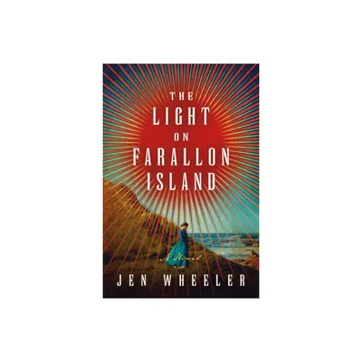 The Light on Farallon Island - by Jen Wheeler (Paperback)