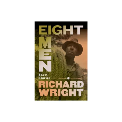 Eight Men - by Richard Wright (Paperback)