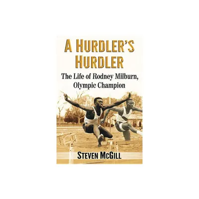 A Hurdlers Hurdler - by Steven McGill (Paperback)