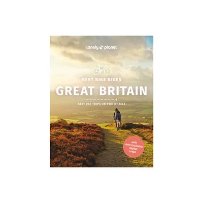 Lonely Planet Best Bike Rides Great Britain - (Cycling Travel Guide) (Paperback)