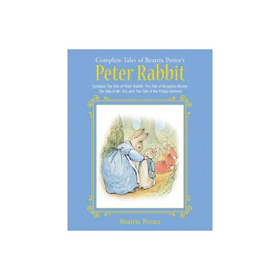 The Complete Tales of Beatrix Potters Peter Rabbit - (Childrens Classic Collections) (Hardcover)