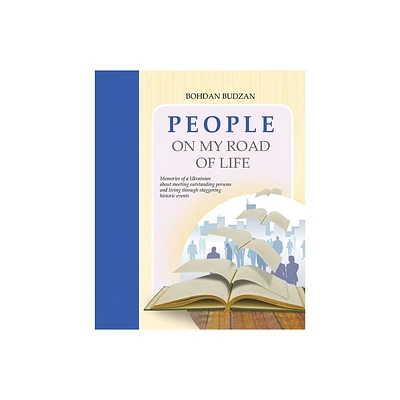 People On My Road of Life - by Budzan (Paperback)