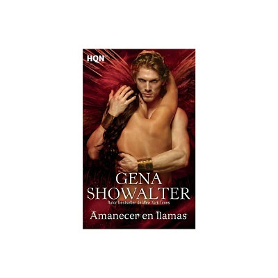 Amanecer en llamas - by Gena Showalter (Paperback)