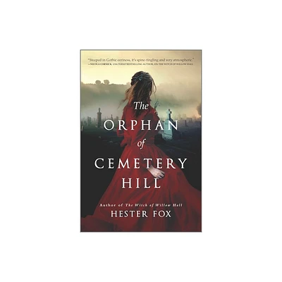 The Orphan of Cemetery Hill - by Hester Fox (Paperback)