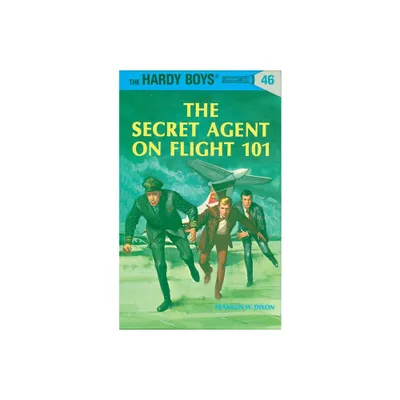 Hardy Boys 46: The Secret Agent on Flight 101 - by Franklin W Dixon (Hardcover)