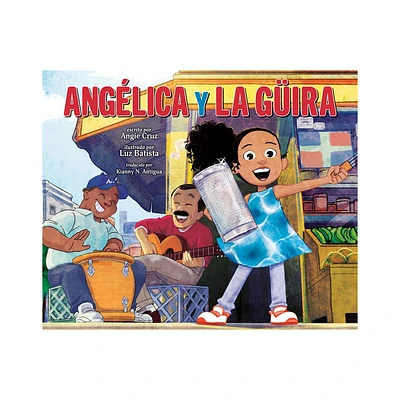 Anglica Y La Gira (Anglica and La Gira Spanish Edition) - by Angie Cruz (Hardcover)