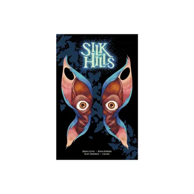 Silk Hills - by Ryan Ferrier & Brian Level (Hardcover)