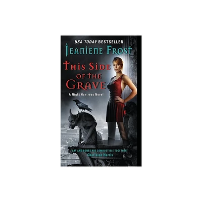 This Side of the Grave - (Night Huntress) by Jeaniene Frost (Paperback)