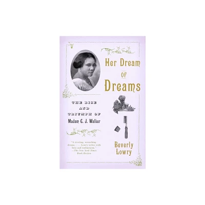 Her Dream of Dreams - by Beverly Lowry (Paperback)