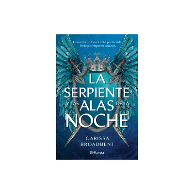 La Serpiente Y Las Alas de la Noche: Dueto de Los Nacidos de la Noche / The Serpent and the Wings of Night: Nightborn Duet - by Carissa Broadbent