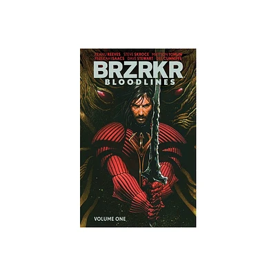 Brzrkr: Bloodlines - by Keanu Reeves & Mattson Tomlin (Paperback)