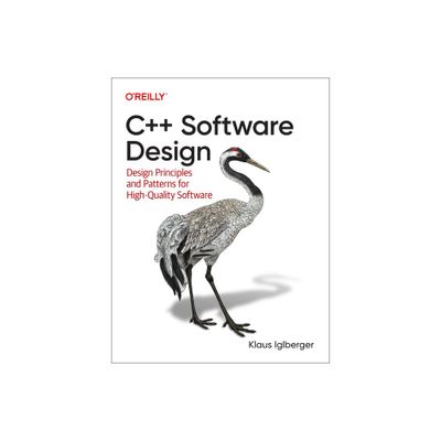 C++ Software Design - by Klaus Iglberger (Paperback)