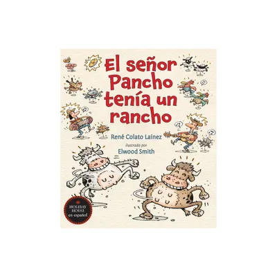 El Seor Pancho Tena Un Rancho - by Ren Colato Lanez (Paperback)