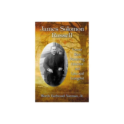 James Solomon Russell - by Worth Earlwood Norman (Paperback)