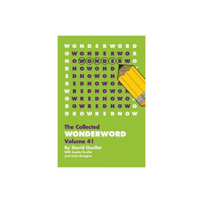 WonderWord Volume 41 - by David Ouellet & Sophie Ouellet & Linda Boragina (Paperback)