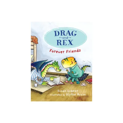 Drag and Rex 1: Forever Friends