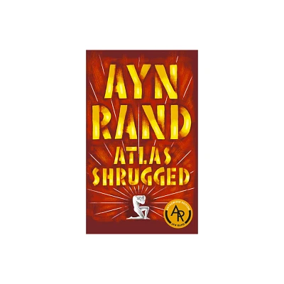 Atlas Shrugged (Anniversary) (Paperback) by Ayn Rand