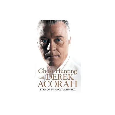 Ghost Hunting with Derek Acorah - (Paperback)