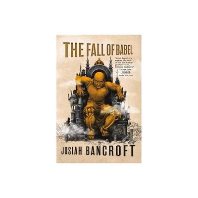 The Fall of Babel - (Books of Babel) by Josiah Bancroft (Paperback)