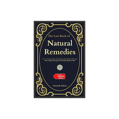 The Lost Book Of Natural Remedies - (The Lost Book of Natural Remedies) Large Print by Amanda Adams (Paperback)