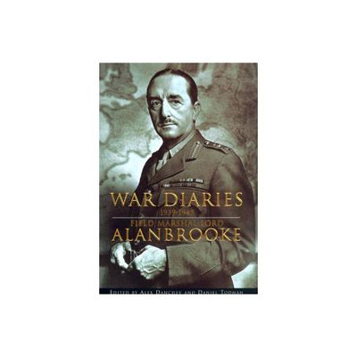 War Diaries 1939-1945 - by Alanbrooke (Paperback)