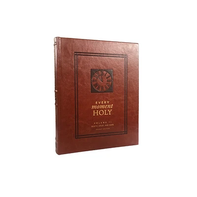 Every Moment Holy, Volume II (Pocket Edition) - by Douglas Kaine McKelvey (Leather Bound)