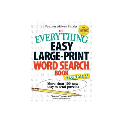 The Everything Easy Large-Print Word Search Book, Volume 7 - (Everything(r)) by Charles Timmerman (Paperback)