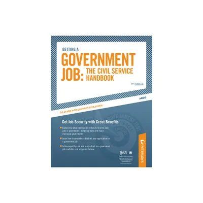 Getting a Government Job: The Civil Service Handbook - (Petersons Getting a Government Job: The Civil Service Handbook) by Petersons (Paperback)