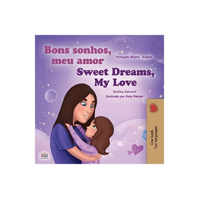 Sweet Dreams, My Love (Portuguese English Bilingual Childrens Book -Brazil) - (Portuguese English Bilingual Collection - Brazil) Large Print