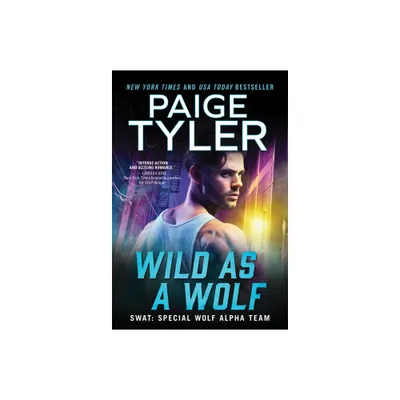 Wild as a Wolf - (Swat) by Paige Tyler (Paperback)