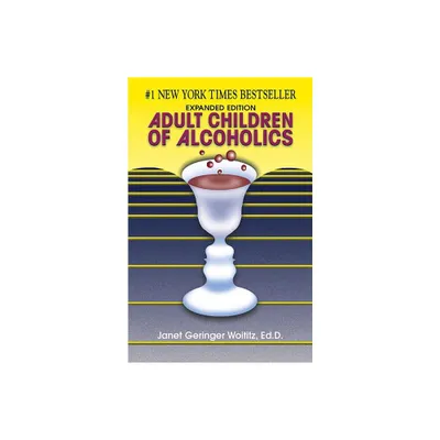 Adult Children of Alcoholics - 2nd Edition by Janet G Woititz (Paperback)