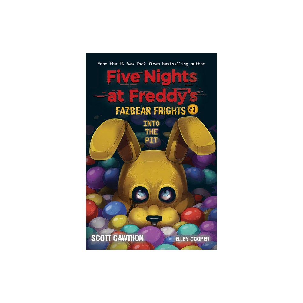 Into the Pit (Five Nights at Freddy's: Fazbear Frights #1):  by Cooper,  Elley