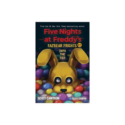 Into the Pit (Five Nights at Freddys: Fazbear Frights #1) - by Scholastic & Scott Cawthon & Elley Cooper (Paperback)