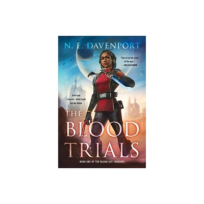 The Blood Trials - (Blood Gift Duology) by N E Davenport (Paperback)