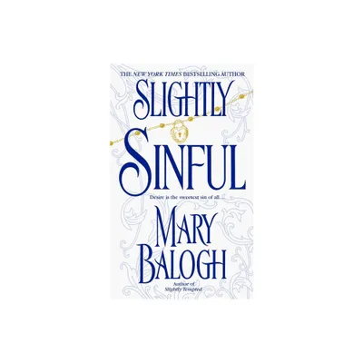 Slightly Sinful - (Bedwyn Saga) by Mary Balogh (Paperback)