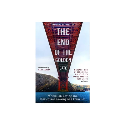 The End of the Golden Gate - (Paperback)