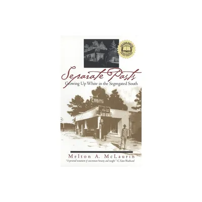 Separate Pasts - (Brown Thrasher Books) 2nd Edition by Melton a McLaurin (Paperback)