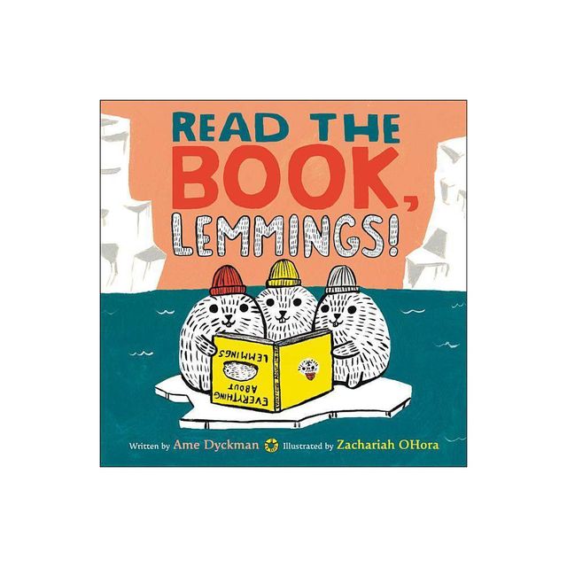 Read the Book, Lemmings! - by Ame Dyckman (Hardcover)