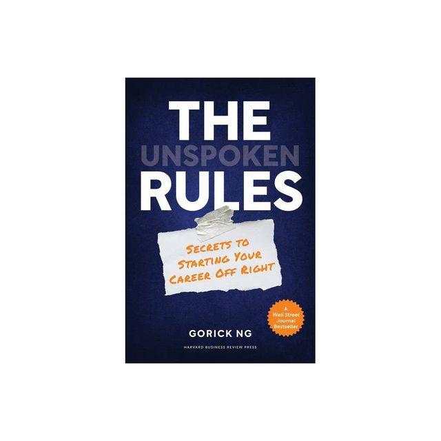 The Unspoken Rules - by Gorick Ng (Hardcover)